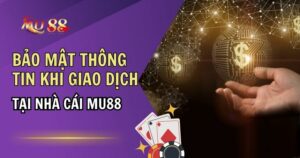 Bảo Mật Thông Tin Khi Giao Dịch Và Tầm Quan Trọng